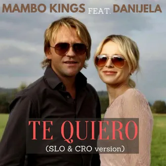 Te Quiero (SLO & CRO version) by Mambo Kings