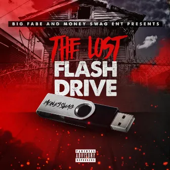 The Lost Flash Drive by Big Fabe