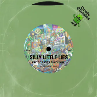 Silly Little Lies by Crate Classics