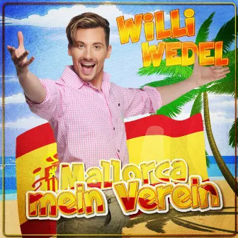 Mallorca mein Verein by Willi Wedel