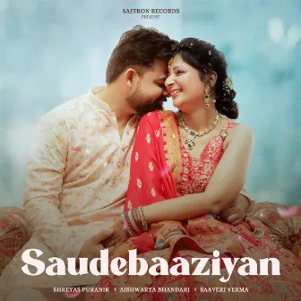 Saudebaaziyan by Aishwarya Bhandari