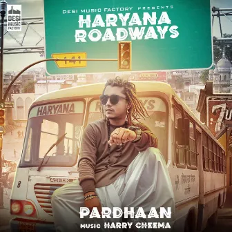 Haryana Roadways by PARDHAAN