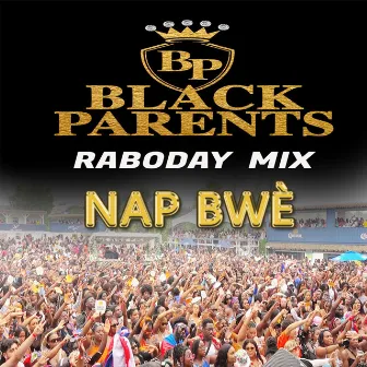 Mix Nap Bwè by black parents