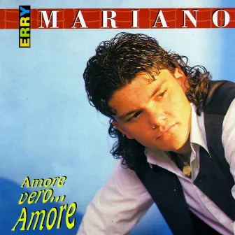 Amore vero...amore by Erry Mariano