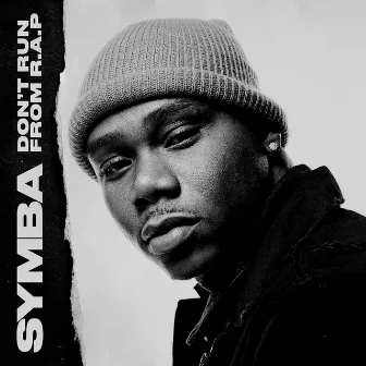 Don't Run From R.A.P. by Symba