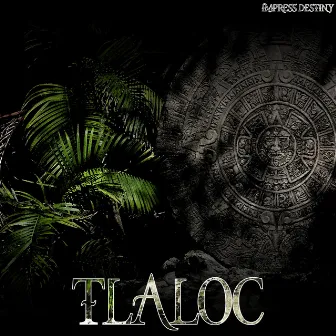 Tlaloc by Impress Destiny