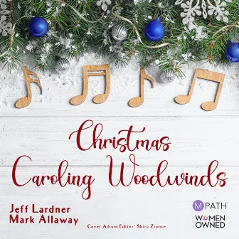 Christmas Caroling Woodwinds by Mark David Allaway