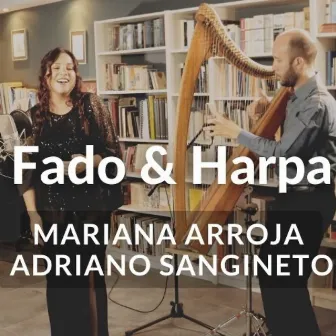 Fado & Harpa by Adriano Sangineto