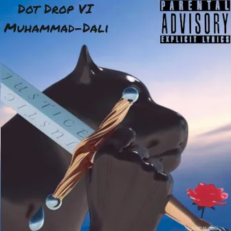 Dot Drop Volume VI: Muhammad-Dali by Dot Dali