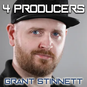 4 Producers by Grant Stinnett