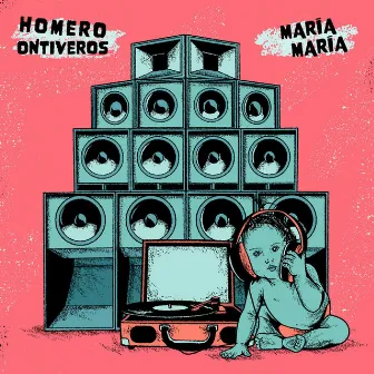 María María by Homero Ontiveros