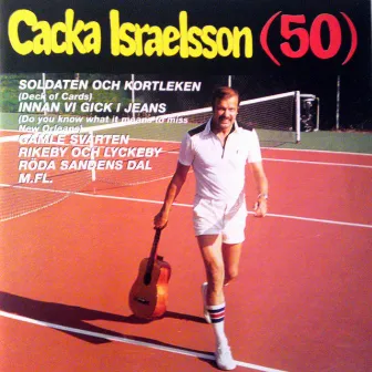 Cacka Israelsson 50 by Cacka Israelsson