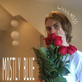 Mostly Blue by Wellness