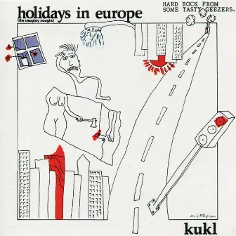 Holidays in Europe (The Naughty Nought) by K.U.K.L.