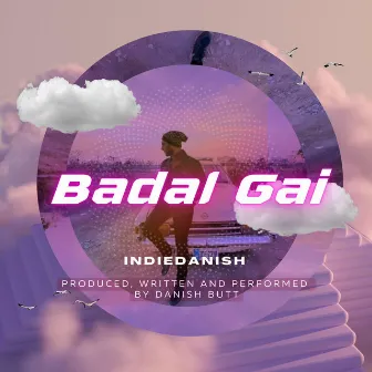 Badal Gai by Indiedanish