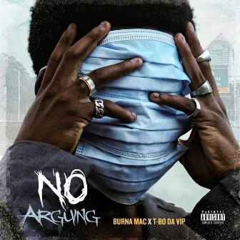 No Arguing by Burna Mac