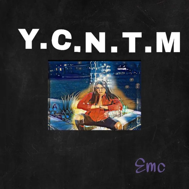 Y.C.N.T.M.