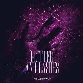 Glitter and Lashes by The Zero Won