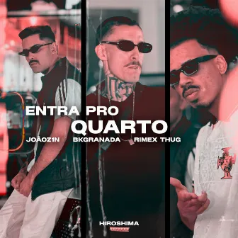 Entra pro Quarto by Rimex Thug