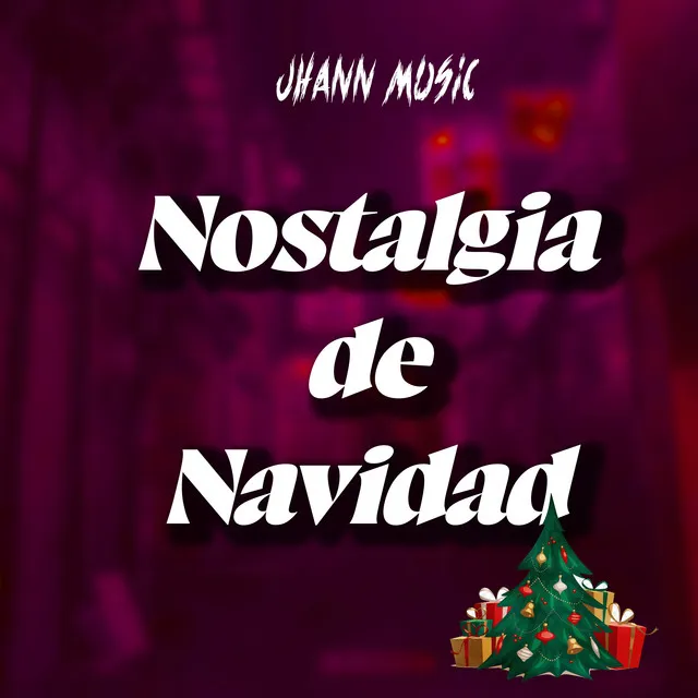 Nostalgia de Navidad