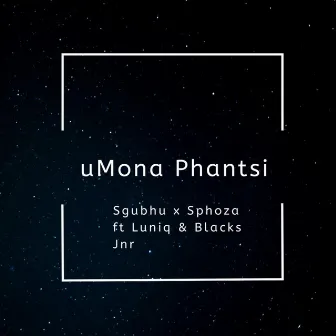 Umona Phantsi by Sphoza