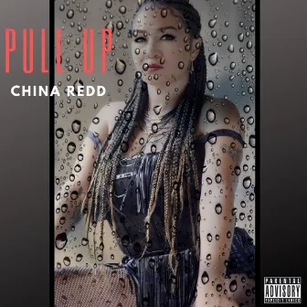 Pull Up by China Redd