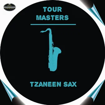 Tzaneen Sax by Tour Masters