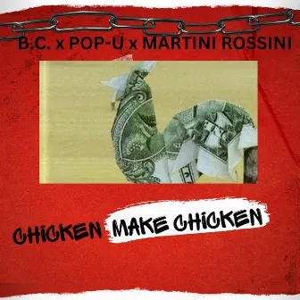 Chicken Make Chicken by Martini Rossini