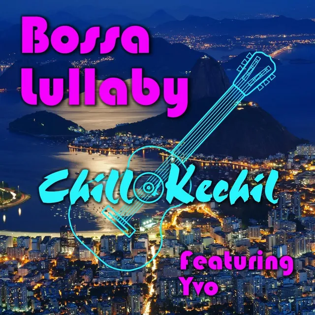 Bossa Lullaby (feat. Yvo)