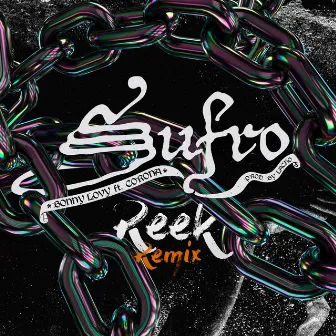 Sufro (Reek Remix) by Reek