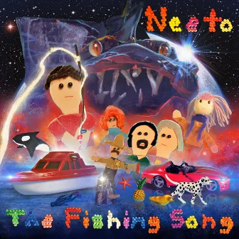 The Fishing Song by Neeto