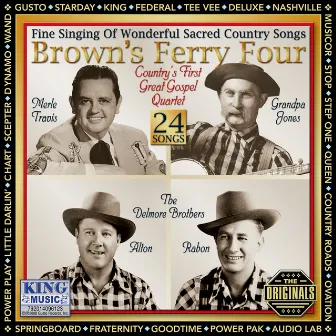 Fine Singing of Wonderful Sacred Country Songs (Original King Recordings) by Brown's Ferry Four