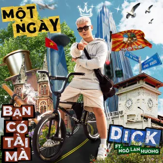 Một Ngày by Bạn Có Tài Mà