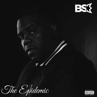 The Epidemic by Burgie Streetz