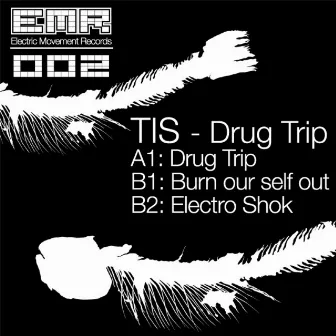 Drug Trip by TIS