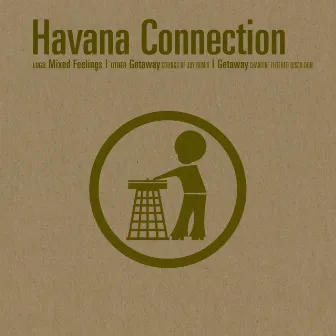 Mixed Feelings by Havana Connection