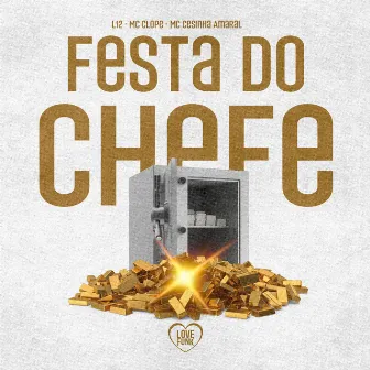 Festa do Chefe by MC Cesinha Amaral