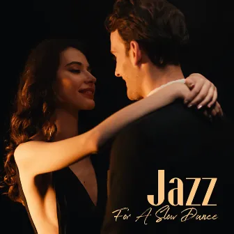 Jazz For A Slow Dance by 