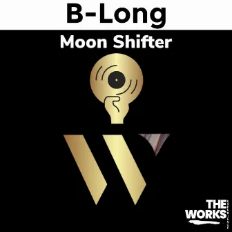 Moon Shifter by B-Long