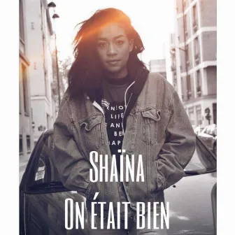 On était bien (Radio edit) by Shaina