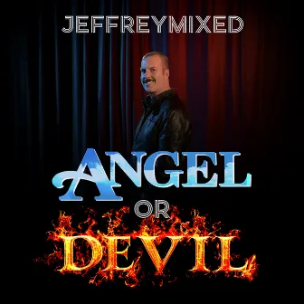 Angel or Devil by Jeffreymixed