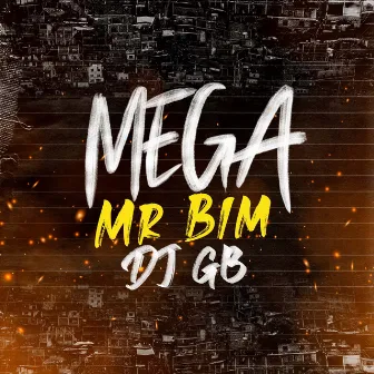 Mega Mr Bim by Mr Bim