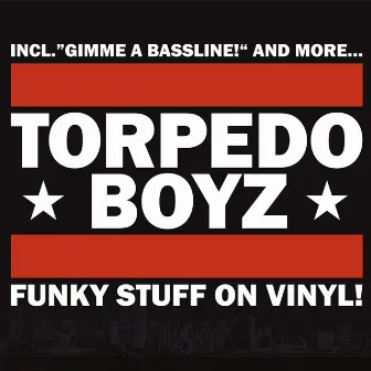 Funky Stuff On Vinyl by Torpedo Boyz