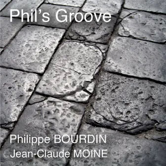 Phil's Groove by Jean Claude Moine