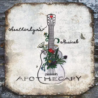 Heatherlyn's Musical Apothecary by Heatherlyn