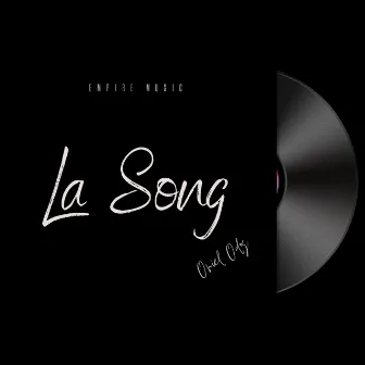 La Song by Oniel Odz