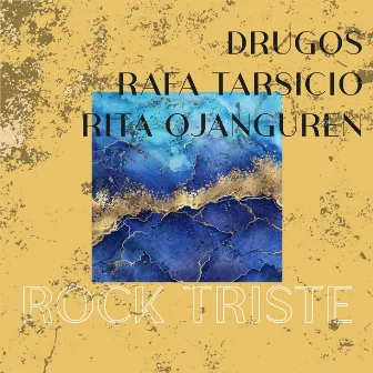 Rock Triste by Drugos