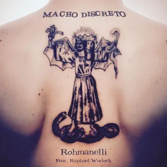 Macho Discreto by Rohmanelli