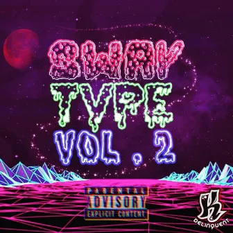 Swaytvpe Vol. 2 by K Delinquent