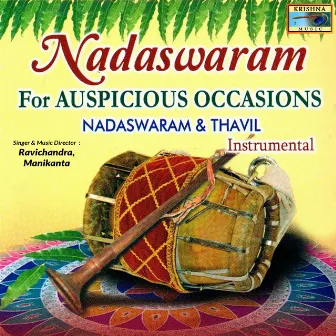 Nadaswaram For Auspicious Occasions by Ravichandra